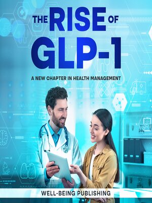 cover image of The Rise of GLP-1